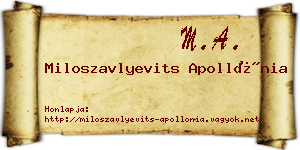 Miloszavlyevits Apollónia névjegykártya